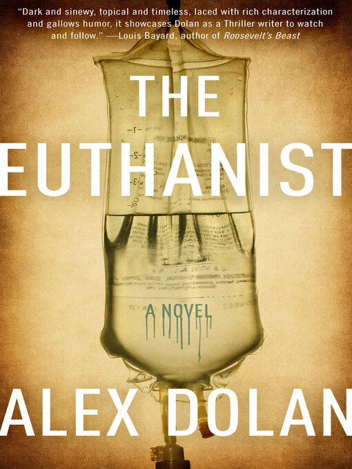 Title details for The Euthanist by Alex Dolan - Available